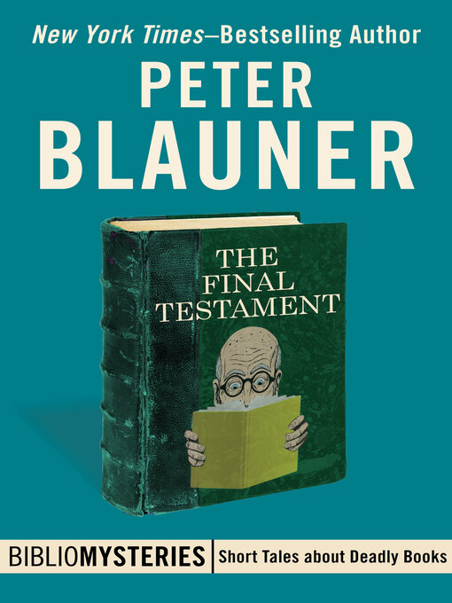 Title details for The Final Testament by Peter Blauner - Available